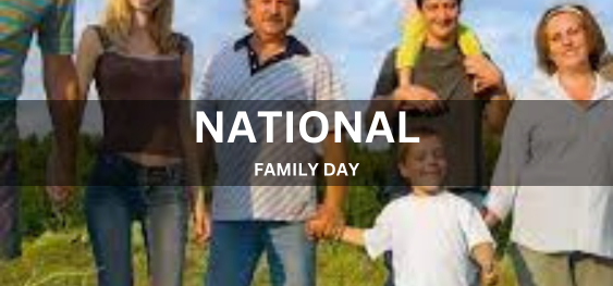 NATIONAL FAMILY DAY  [राष्ट्रीय परिवार दिवस]